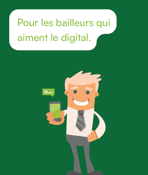 Pour les bailleurs qui aiment le digital